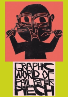 Image for The graphic world of Paul Peter Piech