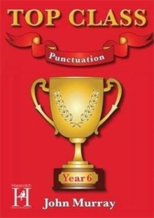 Top Class – Punctuation Year 6