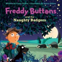 Image for Freddy Buttons and the Naughty Badgers