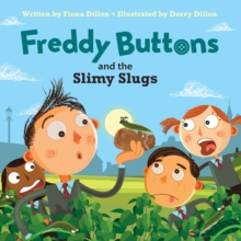 Image for Freddy Buttons and the Slimy Slugs