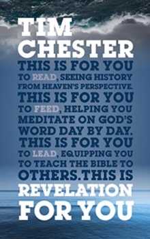 Revelation For You: Seeing history from heaven’s perspective