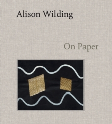 Image for Alison Wilding: On Paper