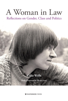 Image for A woman in law  : reflections on gender, class and politics