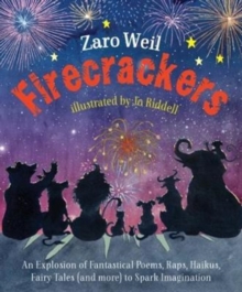 Image for Firecrackers  : a smileable, sighable, laugh-out-loudable, gaspable, dreamable, rappable, singable mix of wild and woolly words perfect for quiet reading alone, loud reading together, or wild and woo