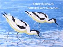 Robert Gillmor’s Norfolk Bird Sketches