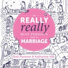 Image for The Really Really Busy Person's Book on Marriage