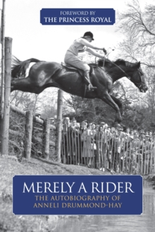 Image for Merely A Rider: The Autobiography of Anneli Drummond-Hay