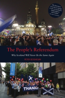 Image for The people's referendum  : why Scotland will never be the same again
