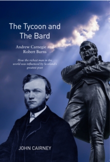 Image for The tycoon & the bard  : Burns & Carnegie