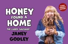 Image for Honey found a home  : the lucky sausage!