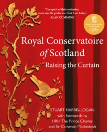 Image for Royal Conservatoire of Scotland  : raising the curtain