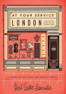 Image for London: At Your Service : The Best Specialist Suppliers
