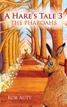 Image for A Hare's Tale 3 : The Pharoahs