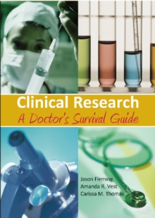 Image for Clinical research  : a doctor's survival guide
