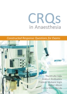 Image for CRQs in Anaesthesia - Constructed Response Questions for Exams
