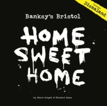 Image for Banksy's Bristol : Home Sweet Home