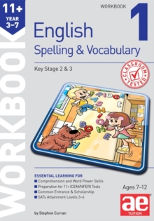 Image for 11+ Spelling and Vocabulary Workbook 1 : Foundation Level
