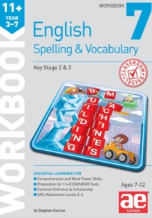 Image for 11+ Spelling and Vocabulary Workbook 7