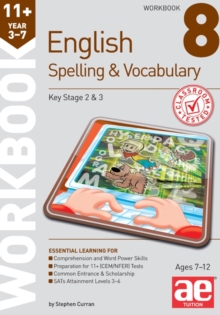 Image for 11+ Spelling and Vocabulary Workbook 8 : Advanced Level