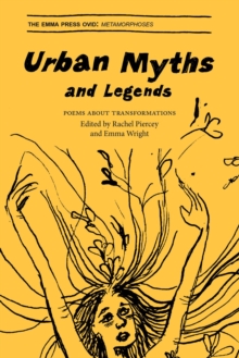Image for Urban myths and legends  : poems about transformations