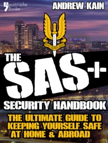 Image for SAS+ Security Handbook: The Ultimate Guide to Keeping Yourself Safe at Home & Abroad