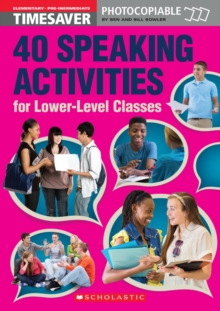 Image for 40 Speaking Activities for Lower-Level Classes