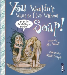 Image for You wouldn't want to live without soap!