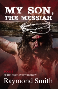 Image for My son, the Messiah