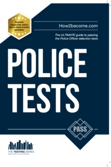 Image for Police Tests: Numerical Ability and Verbal Ability Tests for the Police Officer Assessment Centre