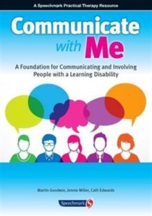 Image for Communicate with me  : a resource to enable effective communication and involvement with people who have a learning disability