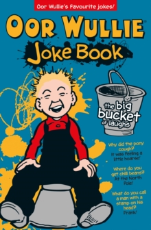 Image for Oor Wullie - the big bucket of laughs joke book