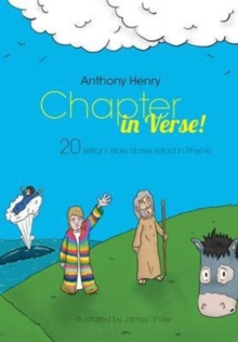 Image for Chapter in verse!  : 20 brilliant Bible stories retold in rhyme