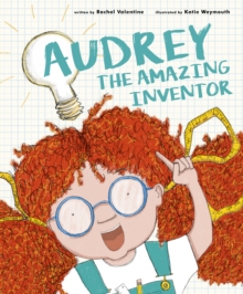 Image for Audrey the Amazing Inventor