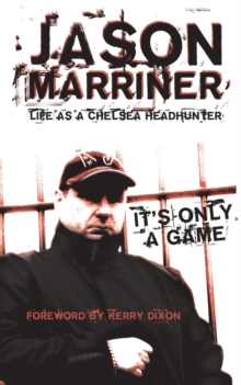 Image for Life as a Chelsea Headhunter