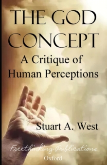Image for The God Concept : A Critique of Human Perceptions