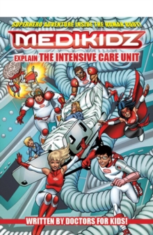 Image for Medikidz Explain Intensive Care Unit