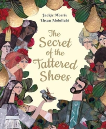 Image for The secret of the tattered shoes