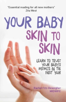 Image for Baby wise: learn to trust your baby's instincts in the first year