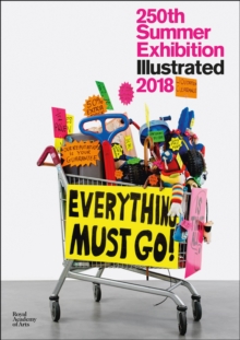 Image for 250th Summer Exhibition illustrated 2018  : a selection from the 250th Summer Exhibition