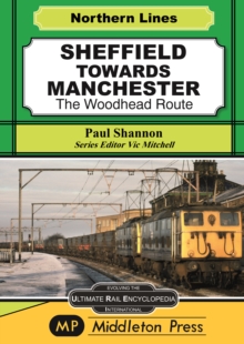 Image for Sheffield Towards Manchester : The Woodhead Route