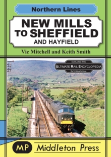 New Mills To Sheffield: And Hayfield