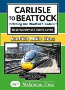 Image for Carlisle To Beattock : including the Dumfries Branch.