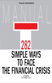 Image for 282 Simple Ways to Face the Financial Crisis