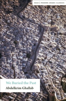 Image for We buried the past