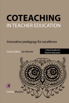 Image for Coteaching in teacher education: innovative pedagogy for excellence