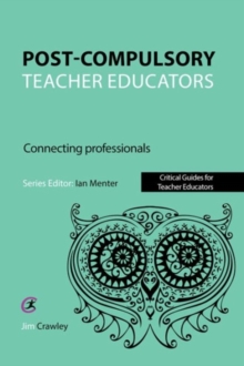 Image for Post compulsory teacher educators  : connecting professionals