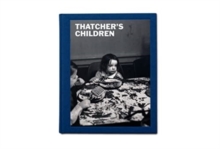 Thatcher’s Children