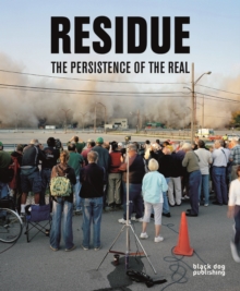 Residue: The Persistence of the Real