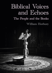 Biblical Voices and Echoes: The People and the Books
