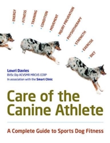 Care Of The Canine Athlete